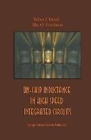 On-Chip Inductance in High Speed Integrated Circuits