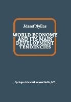 World Economy and Its Main Development Tendencies