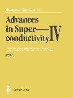 Advances in Superconductivity IV