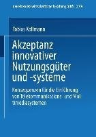 Akzeptanz innovativer Nutzungsgüter und -systeme