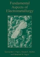 Fundamental Aspects of Electrometallurgy