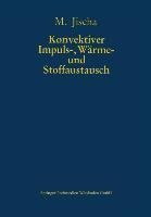 Konvektiver Impuls-, Wärme- und Stoffaustausch