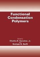 Functional Condensation Polymers