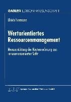 Wertorientiertes Ressourcenmanagement