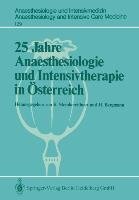 25 Jahre Anaesthesiologie und Intensivtherapie in Österreich