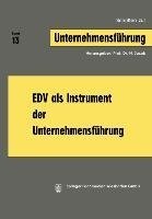 EDV als Instrument der Unternehmensführung