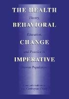 The Health Behavioral Change Imperative