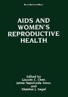 AIDS and Women's Reproductive Health