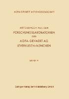 Mitteilungen aus den Forschungslaboratorien der Agfa-Gevaert AG, Leverkusen-München