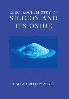 Electrochemistry of Silicon and Its Oxide