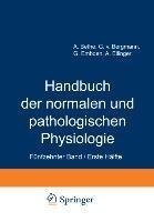 Handbuch der normalen und pathologischen Physiologie