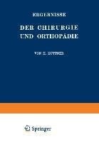 Ergebnisse der Chirurgie und Orthopädie