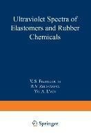 Ultraviolet Spectra of Elastomers and Rubber Chemicals