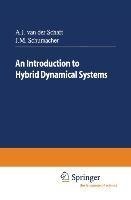 An Introduction to Hybrid Dynamical Systems