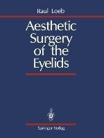 Aesthetic Surgery of the Eyelids