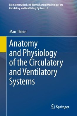 Anatomy and Physiology of the Circulatory and Ventilatory Systems