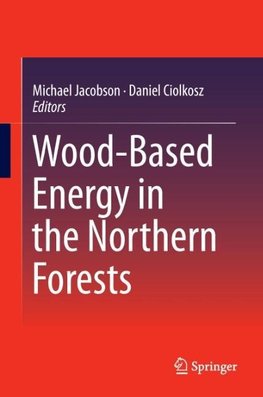 Wood-Based Energy in the Northern Forests