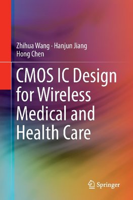 CMOS IC Design for Wireless Medical and Health Care