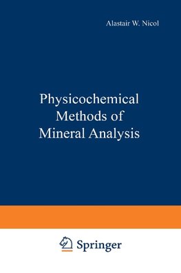 Physicochemical Methods of Mineral Analysis