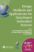 Design Methods and Applications for Distributed Embedded Systems