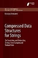 Compressed Data Structures for Strings