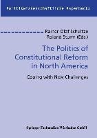 The Politics of Constitutional Reform in North America