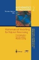 Mathematical Modelling for Polymer Processing