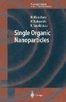 Single Organic Nanoparticles