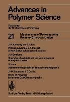 Mechanisms of Polyreactions - Polymer Characterization