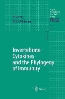 Invertebrate Cytokines and the Phylogeny of Immunity