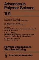 Polymer Compositions Stabilizers/Curing