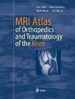 MRI Atlas of Orthopedics and Traumatology of the Knee