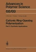 Cationic Ring-Opening Polymerization