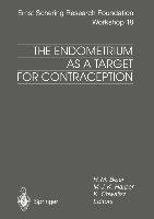 The Endometrium as a Target for Contraception