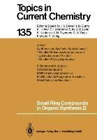 Small Ring Compounds in Organic Synthesis II