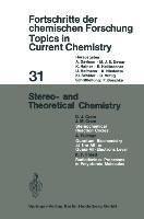 Stereo- and Theoretical Chemistry