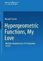 Hypergeometric Functions, My Love