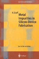 Metal Impurities in Silicon-Device Fabrication