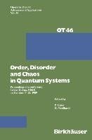 Order,Disorder and Chaos in Quantum Systems