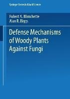 Defense Mechanisms of Woody Plants Against Fungi