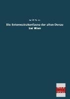 Die Entomostrakenfauna der alten Donau bei Wien