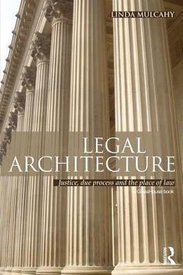 Mulcahy, L: Legal Architecture