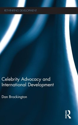 Celebrity Advocacy and International Development