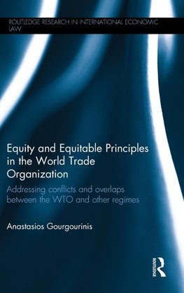 Equity and Equitable Principles in the World Trade Organization