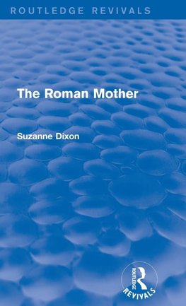 The Roman Mother (Routledge Revivals)