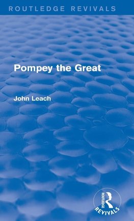 Pompey the Great (Routledge Revivals)