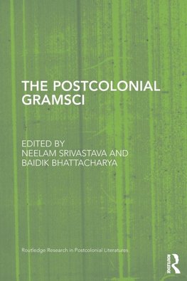 The Postcolonial Gramsci