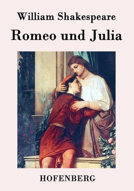 Romeo und Julia