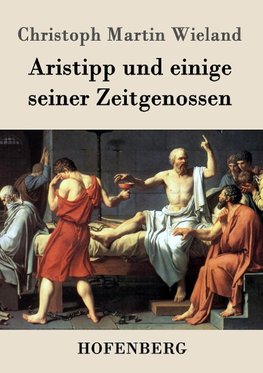 Aristipp und einige seiner Zeitgenossen