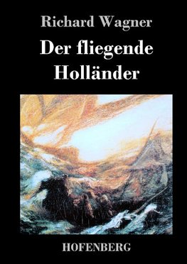 Der fliegende Holländer